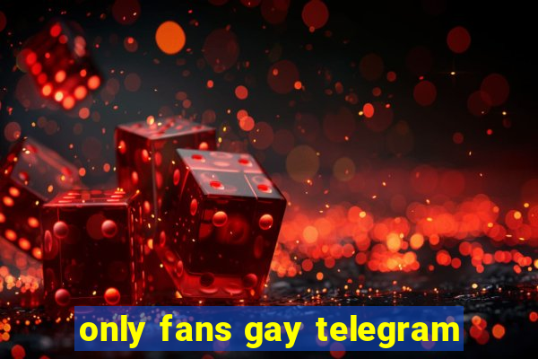 only fans gay telegram